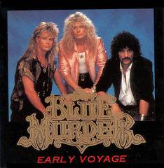 Blue Murder : Early Voyage